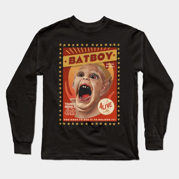 Batboy (Freak Show-style Poster) Long Sleeve T-Shirt by UnlovelyFrankenstein